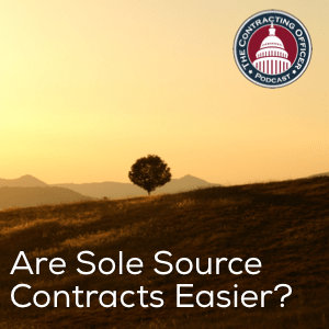 286 – ENCORE – Are Sole Source Contracts Easier?