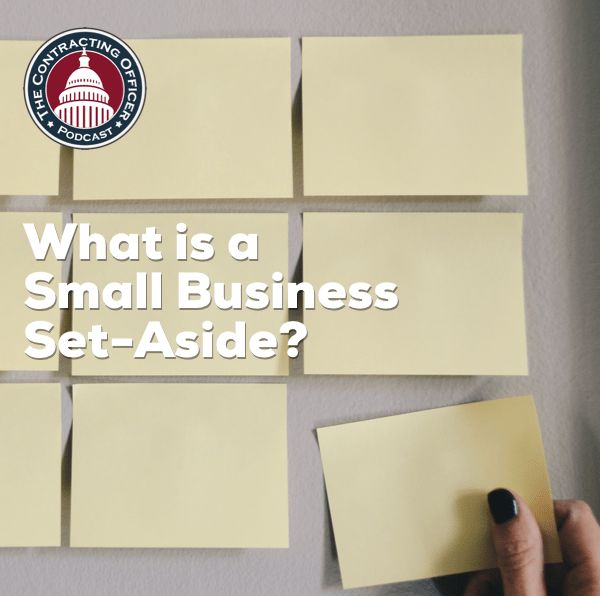 348 – What is a Small Business Set-Aside?
