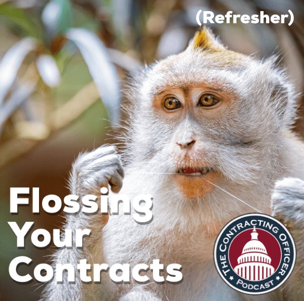 350 – Flossing Your Contracts (Refresher)