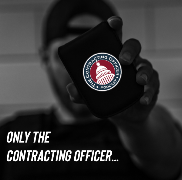 360 – Only the Contracting Officer…