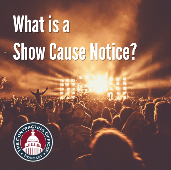 363 – What is a Show Cause Notice?