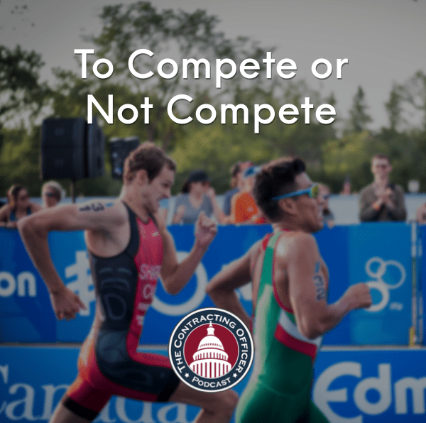 370 – To Compete or Not Compete