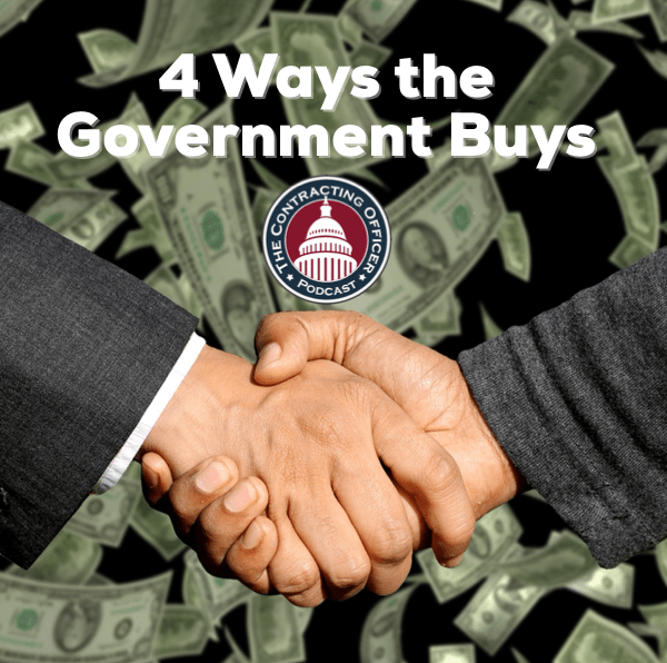 343 – Four Ways the Government Buys