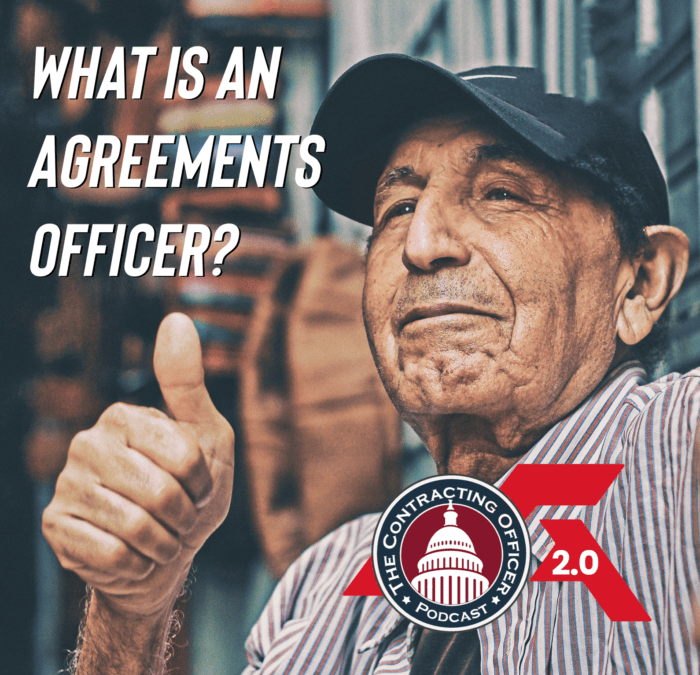 402 – What is an Agreements Officer?