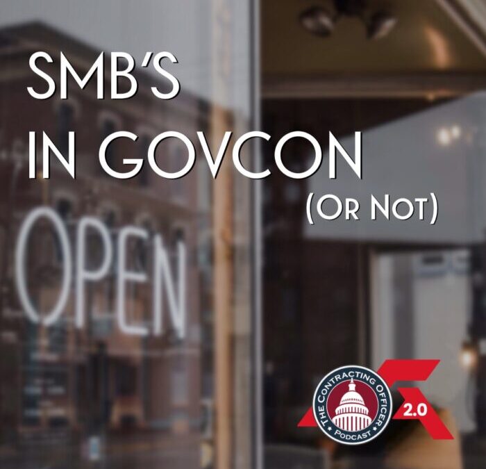 418 – SMBs in GovCon (or Not)