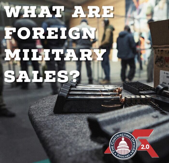 442 – What are Foreign Military Sales?