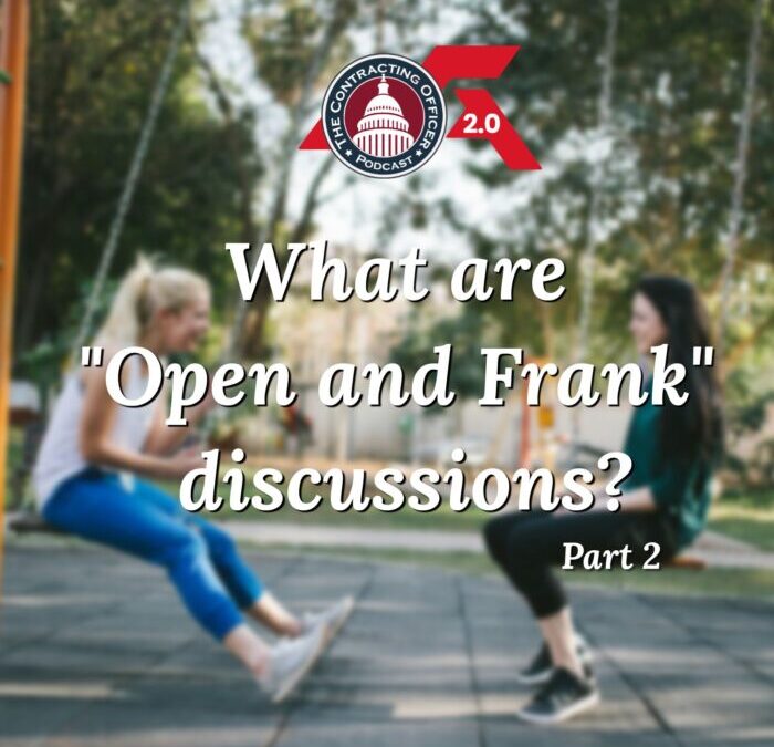 446 – What are “Open and Frank” Discussions? (Part 2)