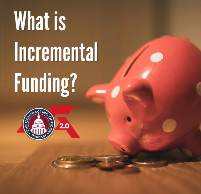 455 – What is Incremental Funding?