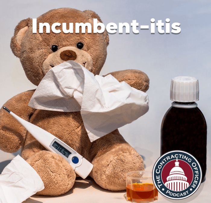 243 – Incumbent-itis