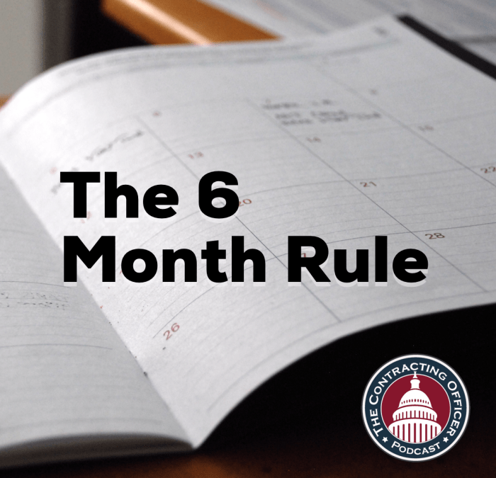 245 – The 6 Month Rule