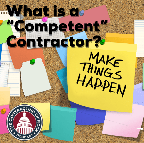 294 – What is a “Competent” Contractor?