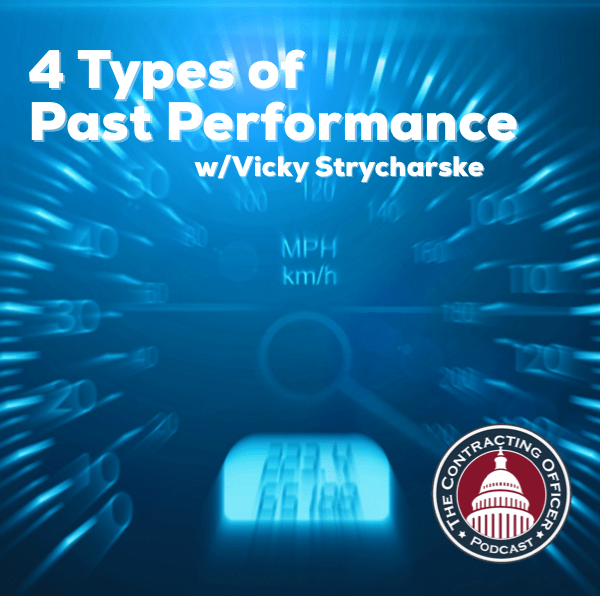 344 – Four Types of Past Performance w/Vicky Strycharske
