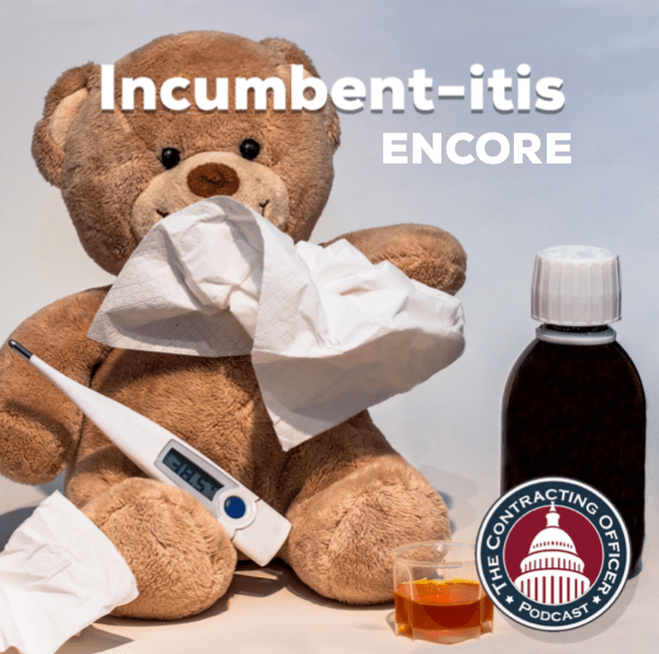 298 – Incumbentitis – ENCORE