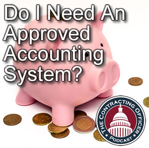 065 Do I Need An Approved Accounting System?