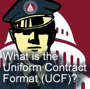 041 What is the Uniform Contract Format (UCF)?