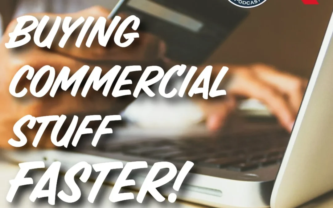514 – Buying Commercial Stuff – FASTER! (FAR Part 13.5 with Shelley Hall)