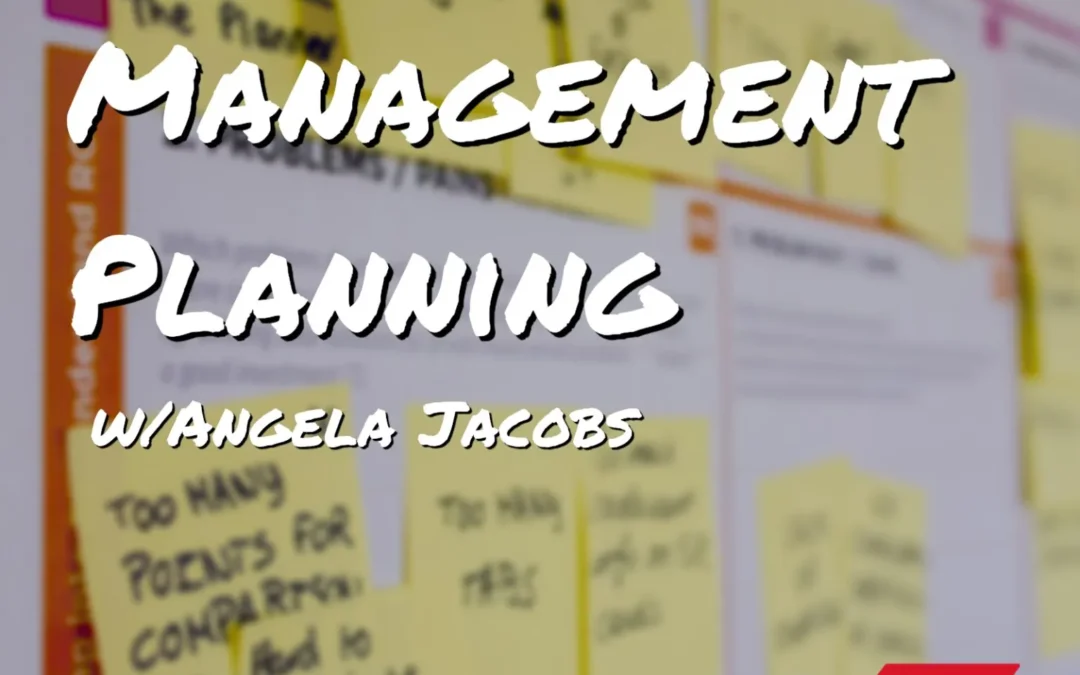 537 – Contract Management Planning (w/ Angela Jacobs)