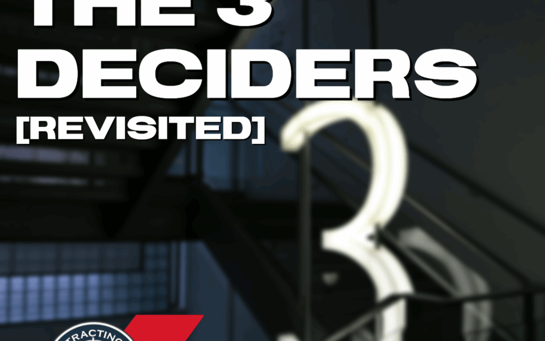 540 – The 3 Deciders (Revisited)