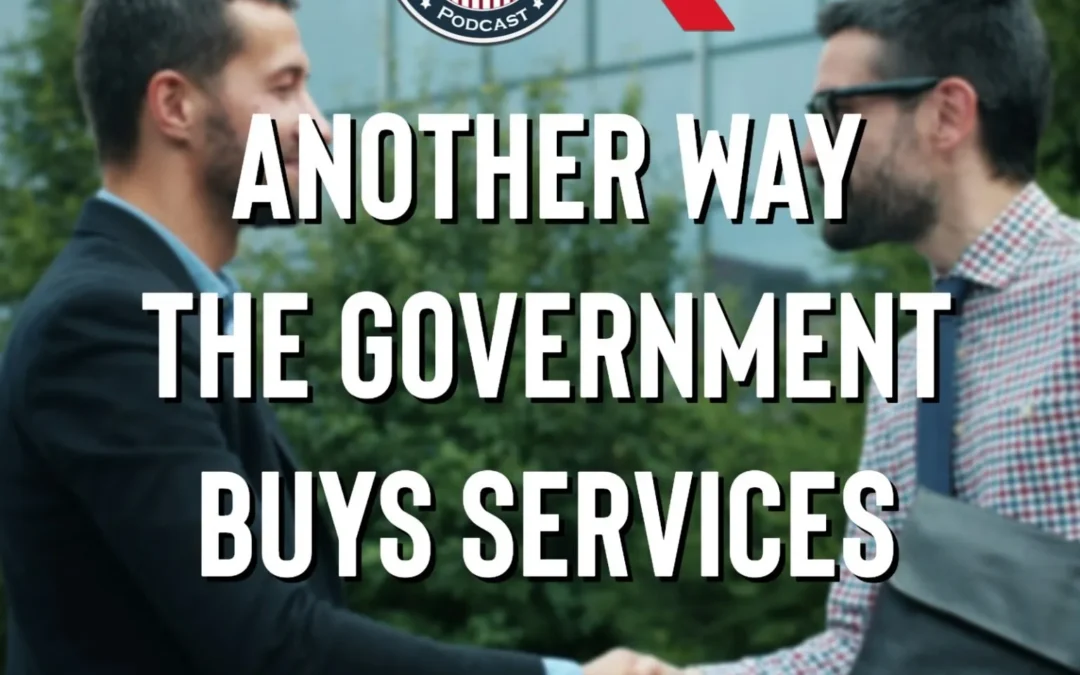 541 – Another Way the Government Buys Services
