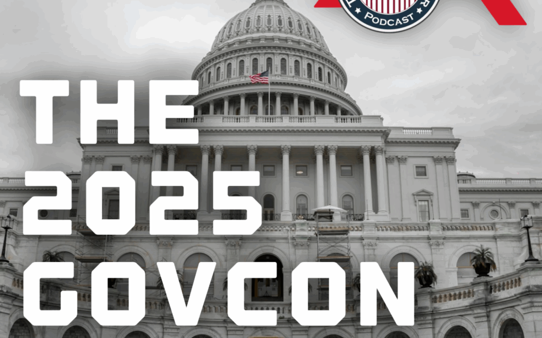 545 – The 2025 GovCon Review