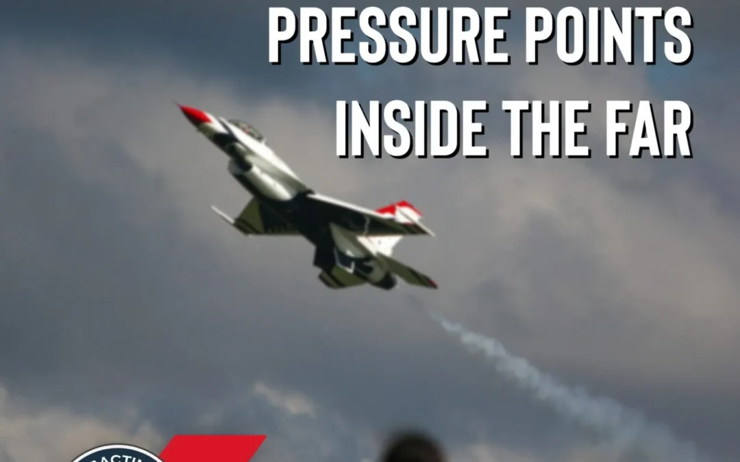 548 – Warfighter Acquisition System: Pressure Points inside the FAR (w/ Hector Navarro)
