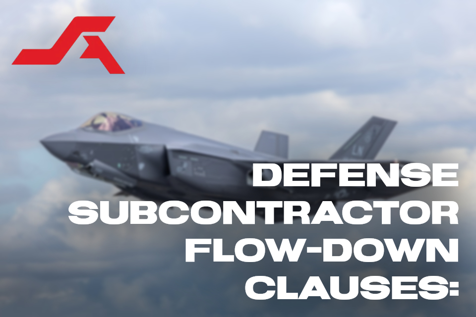 Defense Subcontractor Flow-down Clauses