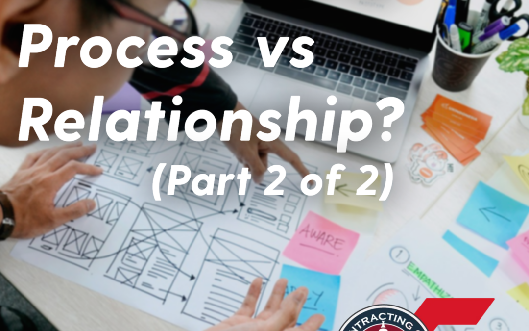 559 – How much is Process vs Relationship (Part 2 of 2)